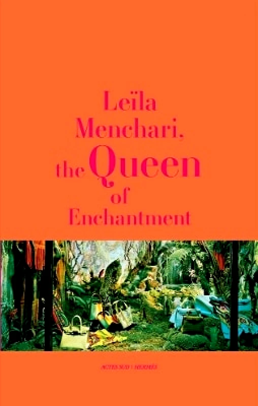 Leïla Menchari: The Queen of Enchantment Michele Glazier Actes Sud/Hermes 0325 φωτογραφία