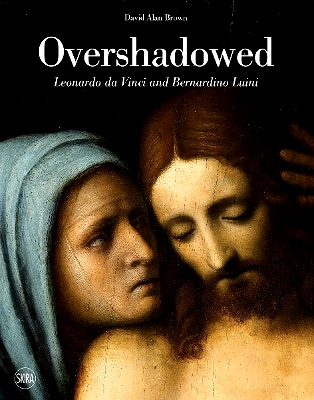 Skira Overshadowed: Leonardo da Vinci and Bernardino Luini Skira 0605