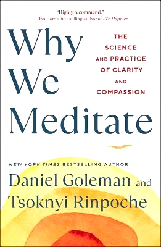 Atria Books Why We Meditate: The Science and Practice of Clarity and Compassion Tsoknyi Rinpoche Atria Books Hardback