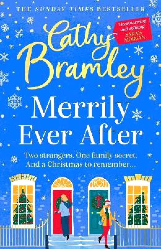 Orion Merrily Ever After: The latest cosy and romantic Christmas book from Sunday Times bestseller Cathy Bramley Orion 0131