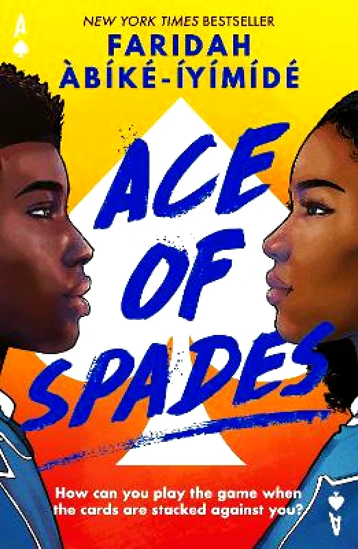 Usborne Publishing Ltd Ace of Spades (special edition) Faridah Abike-Iyimide Usborne Publishing Ltd Paperback / softback 2022