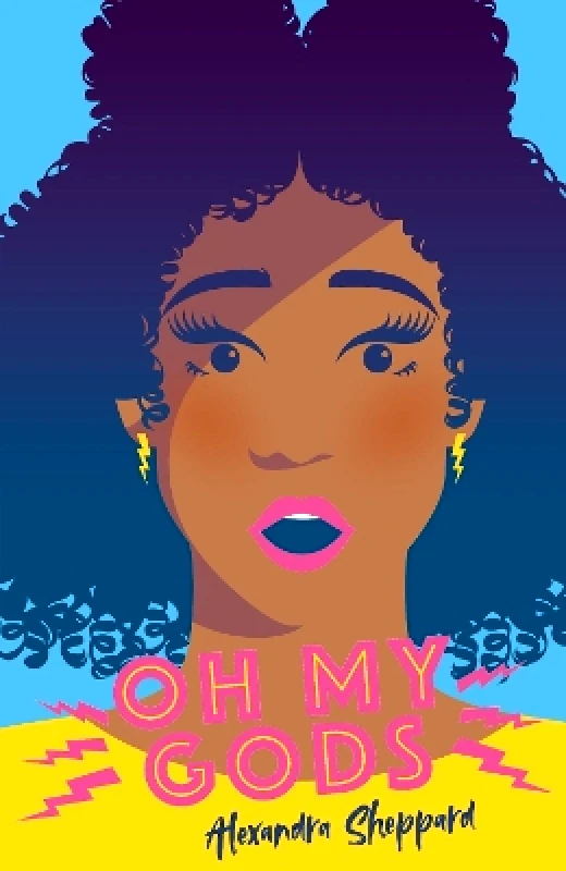 Scholastic O.M.G.s (OH MY GODS) Alexandra Sheppard Scholastic 0103
