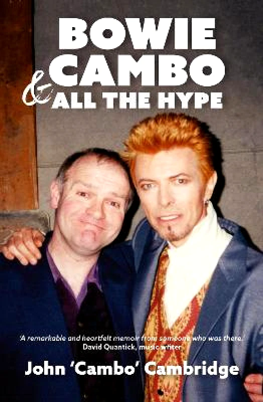 McNidder & Grace Bowie, Cambo & All the Hype John Cambridge McNidder & Grace Paperback / softback