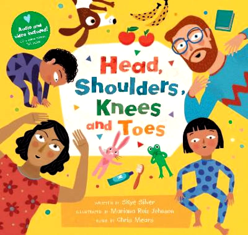 Barefoot Books Ltd Head, Shoulders, Knees and Toes Skye Silver Barefoot Books Ltd 0820
