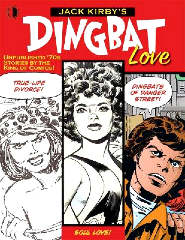 TwoMorrows Publishing Jack Kirby’s Dingbat Love Jeff Loveness TwoMorrows Publishing 0121