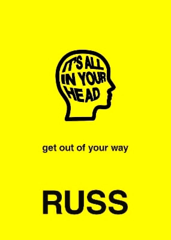 Harper IT'S ALL IN YOUR HEAD Russ Harper