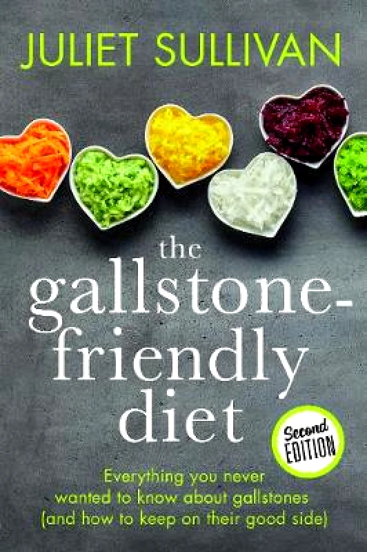 Hammersmith Health Books The Gallstone-friendly Diet - Second Edition: Everything you never wanted to know about gallstones (and how to keep on their good side) Juliet Sullivan Hammersmith Health Books Paperback / softback
