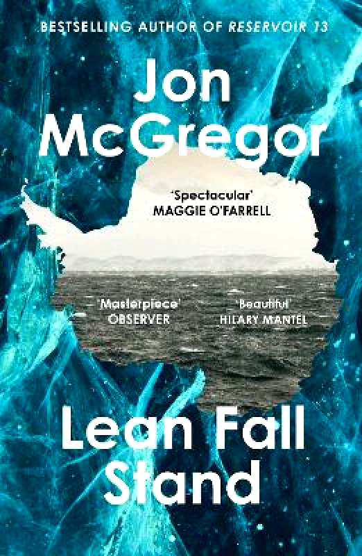 Fourth Estate Ltd Lean Fall Stand Jon McGregor Fourth Estate Ltd