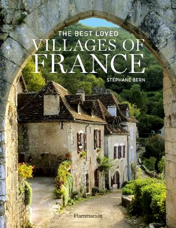 Flammarion The Best Loved Villages of France Stephane Bern Flammarion 0730