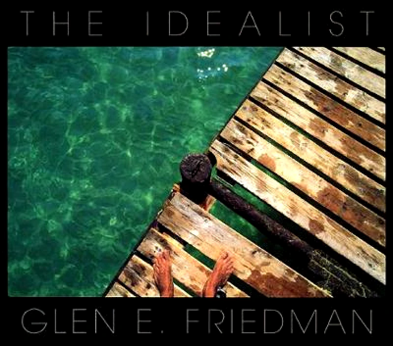 Akashic Books,U.S. The Idealist: In My Eyes 25 Years Glen E Friedman Akashic Books,U.S. Hardback