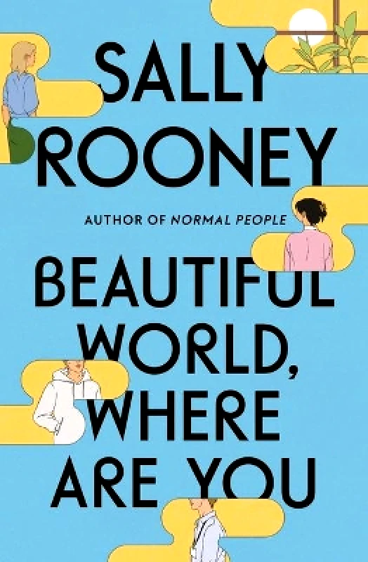 Farrar, Straus and Giroux Beautiful World, Where Are You Sally Rooney Farrar, Straus and Giroux