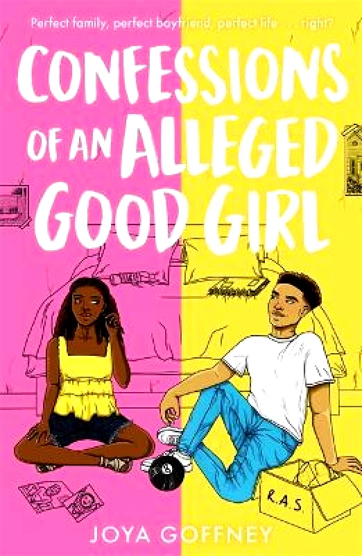 Hot Key Books Confessions of an Alleged Good Girl: Winner of Best YA Fiction, Black Book Awards 2022 Joya Goffney Hot Key Books