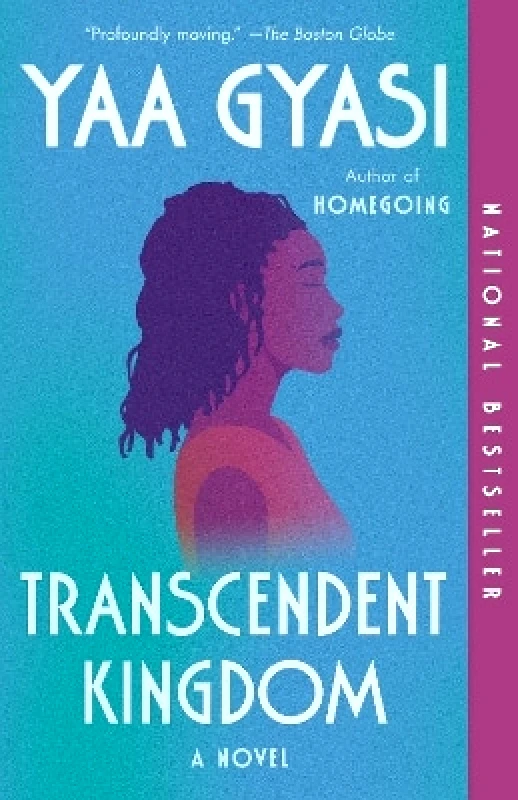 Vintage Books Transcendent Kingdom: A Read with Jenna Pick: A novel Yaa Gyasi Vintage Books
