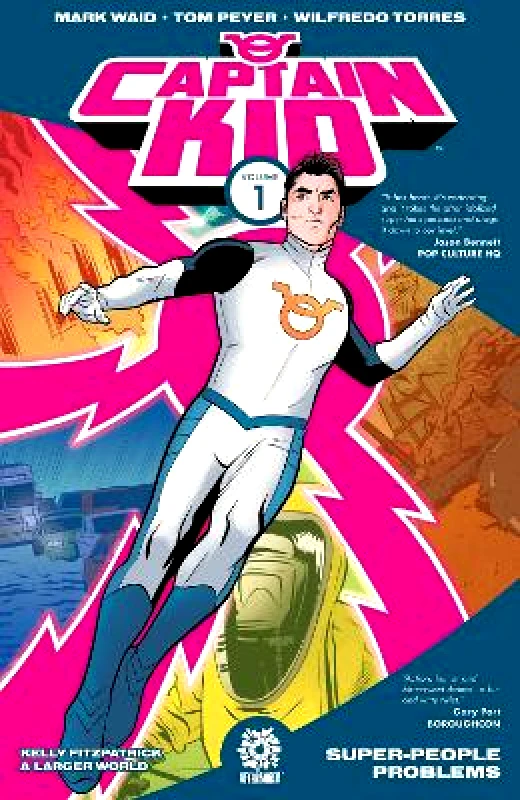 Aftershock Comics Captain Kid Volume 1 Tom Peyer Aftershock Comics 0620
