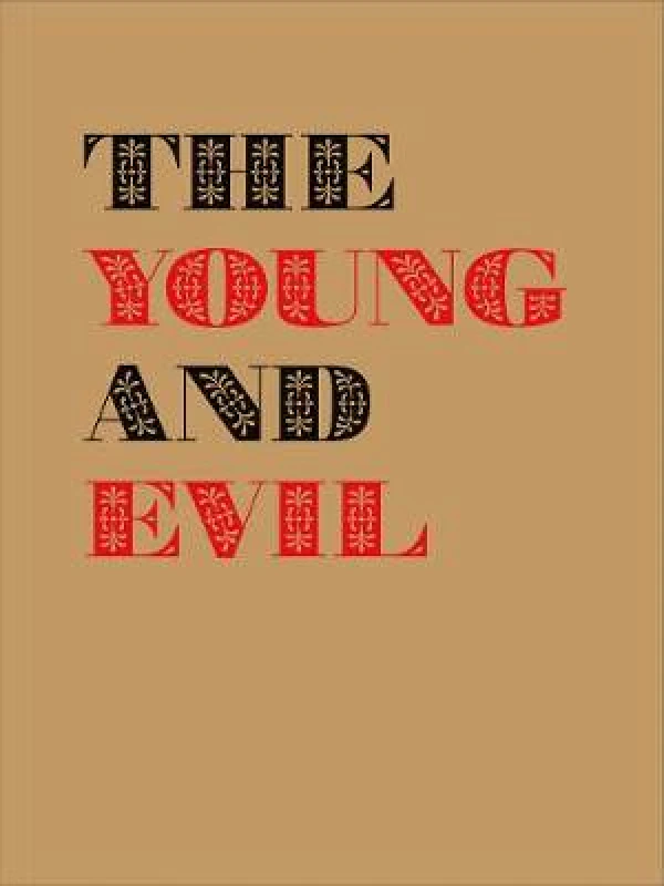 David Zwirner The Young and Evil: Queer Modernism in New York 1930-1955 Michael Schreiber David Zwirner Hardback 2020