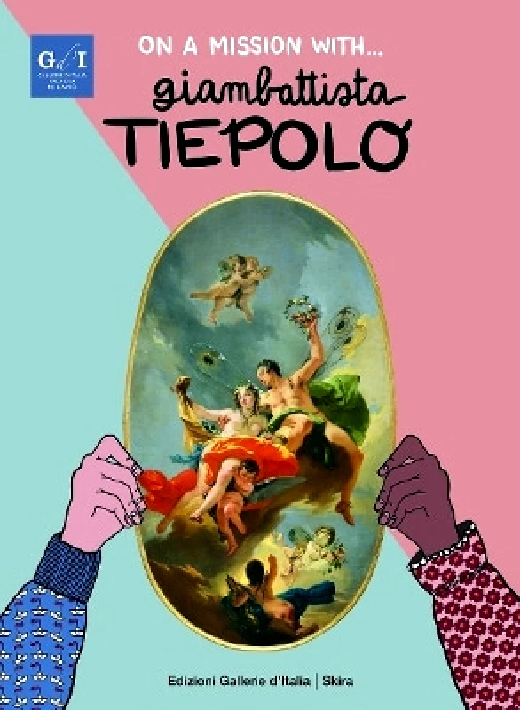 Skira On a Mission with... Giambattista Tiepolo Skira 0605