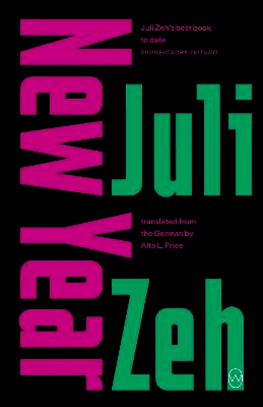 World Editions Ltd New Year Juli Zeh World Editions Ltd Paperback / softback