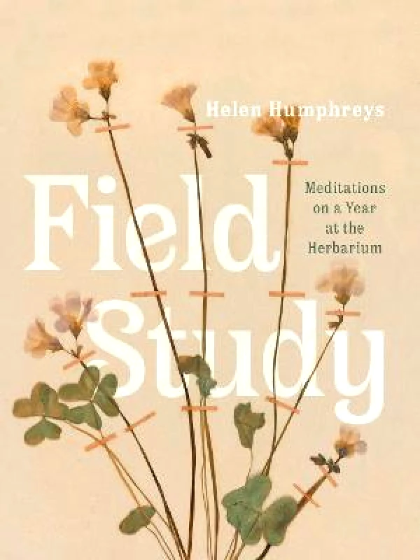 ECW Press,Canada Field Study Helen Humphreys ECW Press,Canada Hardback