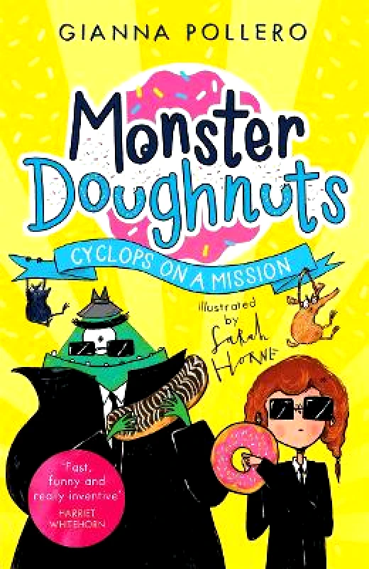 Piccadilly Press Cyclops on a Mission (Monster Doughnuts 2) Gianna Pollero Piccadilly Press