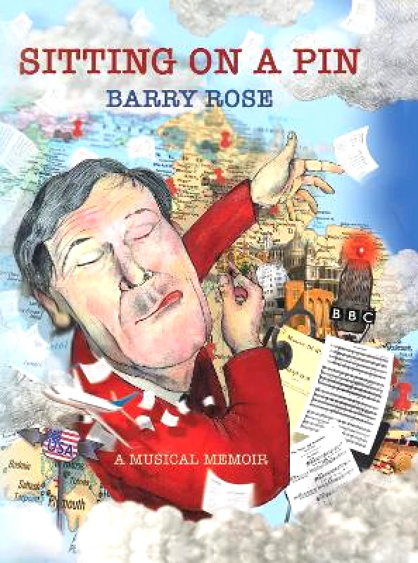 Sitting on a Pin: A Musical Memoir Barry Rose Barry Michael Rose Hardback φωτογραφία