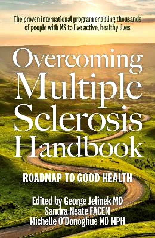 Atlantic Books Overcoming Multiple Sclerosis Handbook: Roadmap to Good Health Dr Michelle O'Donoghue Atlantic Books