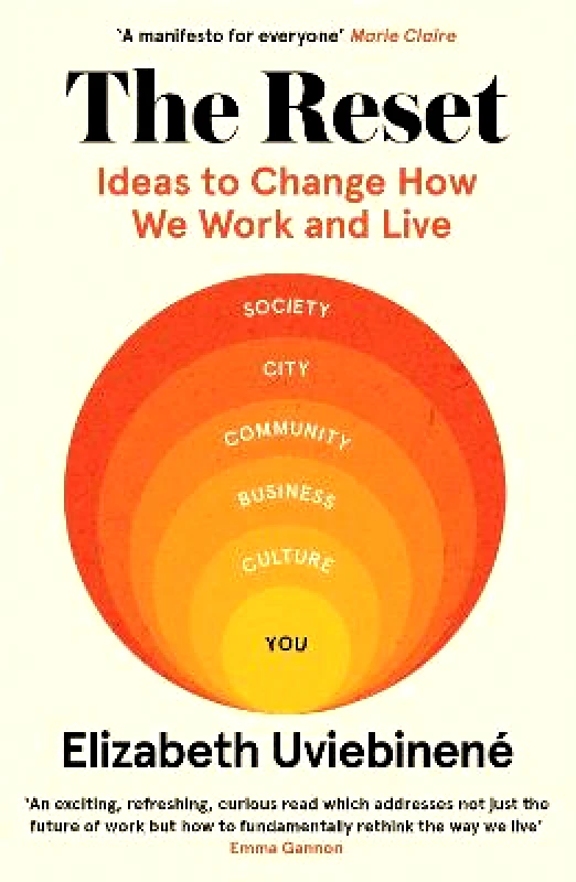 Hodder Studio The Reset: Ideas to Change How We Work and Live Elizabeth Uviebinene Hodder Studio Paperback / softback 2022