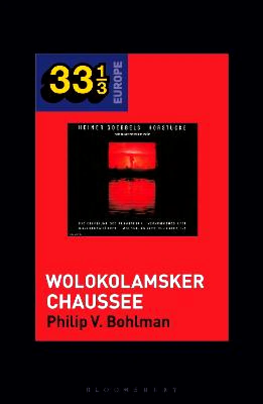 Bloomsbury Academic USA Heiner Müller and Heiner Goebbels’s Wolokolamsker Chaussee Prof Philip V. Bohlman Bloomsbury Academic USA 1230
