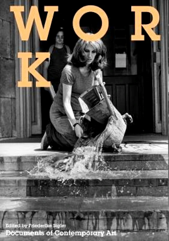 Whitechapel Gallery Work Friederike Sigler Whitechapel Gallery Paperback / softback