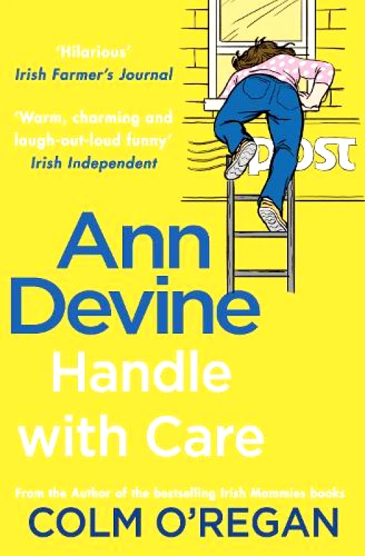 Transworld Ireland Ann Devine: Handle With Care Colm O'Regan Transworld Ireland Paperback / softback