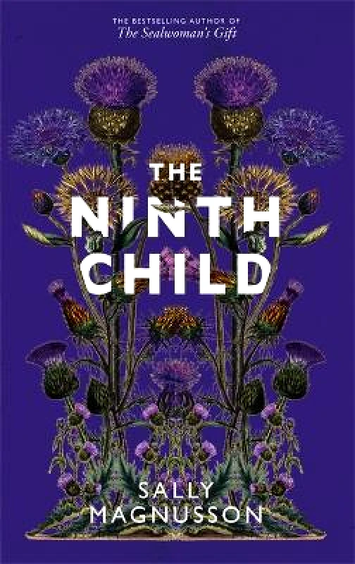 Two Roads The Ninth Child: The new novel from the author of The Sealwoman's Gift Sally Magnusson Two Roads 0331