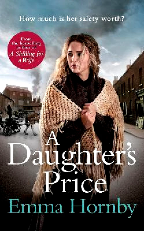 Bantam Press A Daughter's Price: The most gripping saga romance of 2020 Emma Hornby Bantam Press