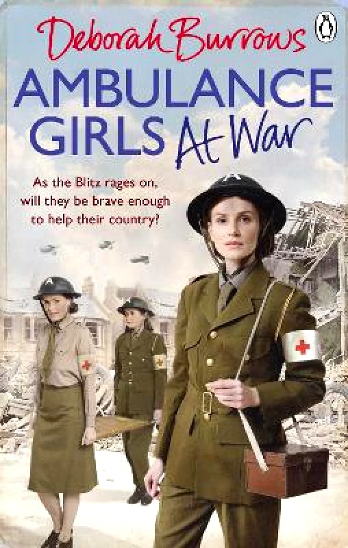 Ebury Press Ambulance Girls At War Deborah Burrows Ebury Press