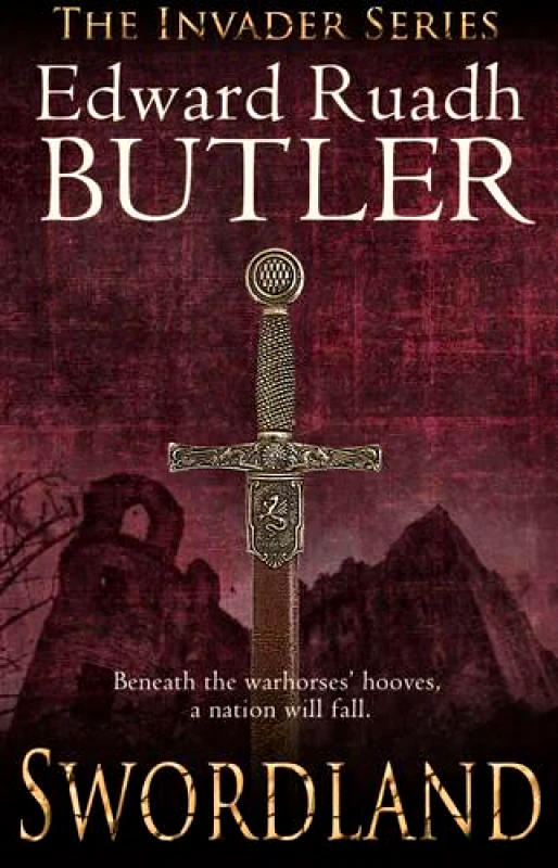 Accent Press Ltd Swordland: The Invader Series Edward Ruadh Butler2 Accent Press Ltd Paperback / softback