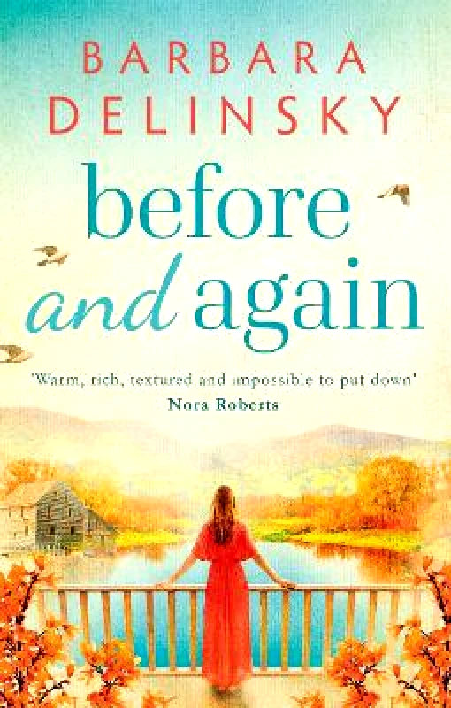 Little, Brown Book Group Before and Again: Fans of Jodi Picoult will love this - Daily Express Barbara Delinsky Little, Brown Book Group 2019 Paperback / softback