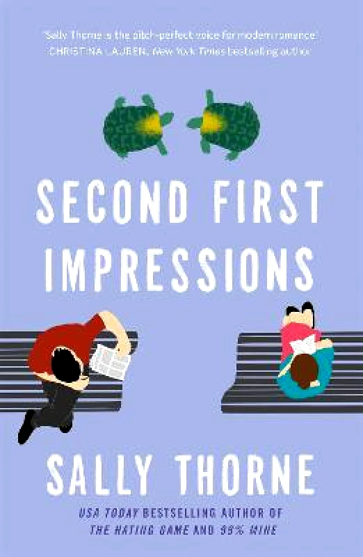 Piatkus Books Second First Impressions: A heartwarming romcom from the bestselling author of The Hating Game Sally Thorne Piatkus Books Paperback / softback