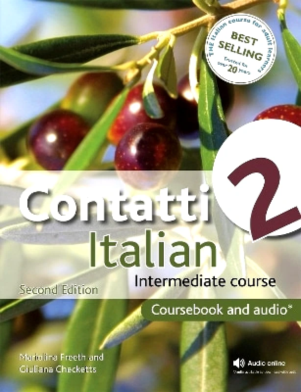 John Murray Learning Contatti 2 Italian Intermediate Course 2nd Edition revised: Coursebook and CDs John Murray Learning 0624