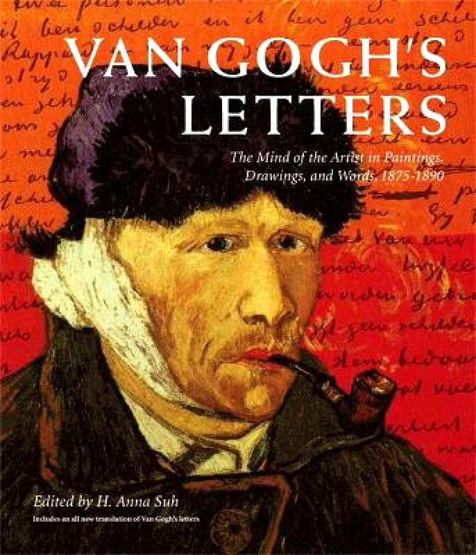 Black Dog & Leventhal Publishers Inc Van Gogh's Letters: The Mind of the Artist in Paintings, Drawings, and Words, 1875-1890 Vincent Van Gogh Black Dog & Leventhal Publishers Inc 1120