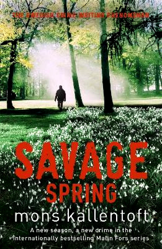 Hodder Paperback Savage Spring: Malin Fors 4 Mons Kallentoft Hodder Paperback 0514