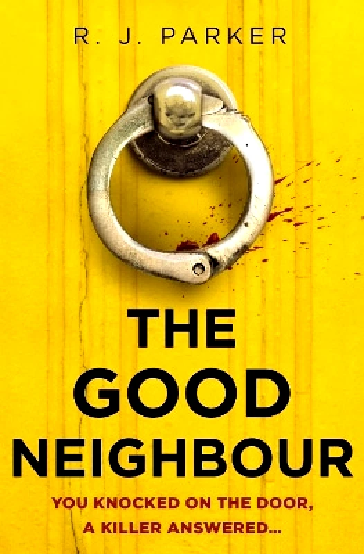 One More Chapter The Good Neighbour R. J. Parker One More Chapter