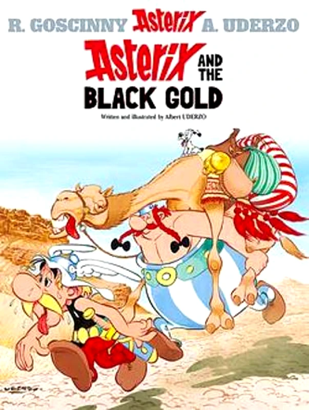 Orion Children's Books Asterix: Asterix and The Black Gold: Album 26 Albert Uderzo Orion Children's Books 2002 Hardback