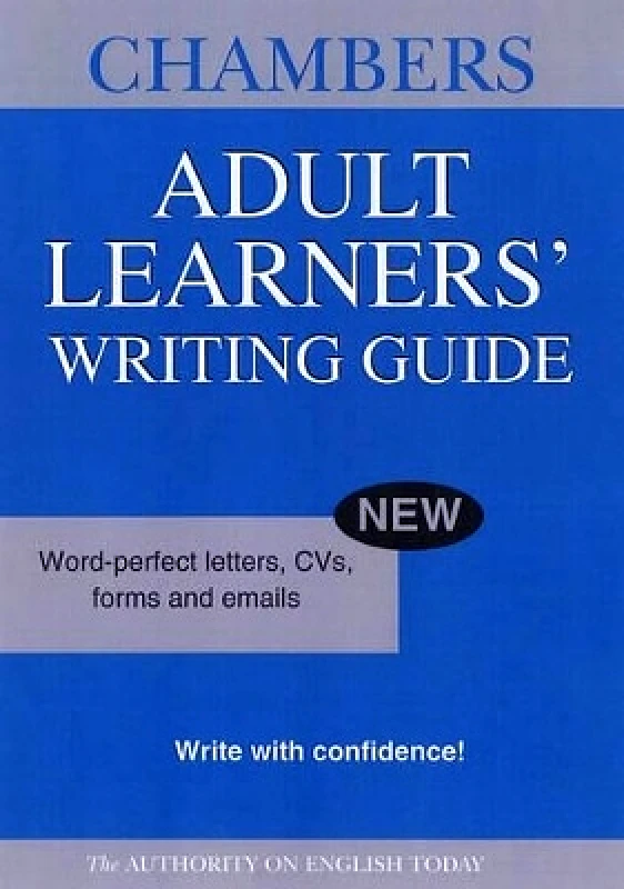 Chambers Chambers Adult Learners' Writing Guide 0501