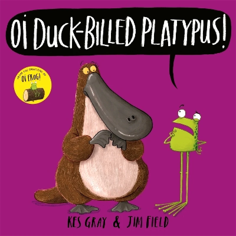 Oi Duck-billed Platypus! Kes Gray Hodder Children's Books 0709 φωτογραφία