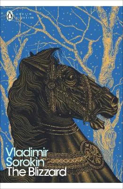 Penguin Classics The Blizzard Vladimir Sorokin Penguin Classics