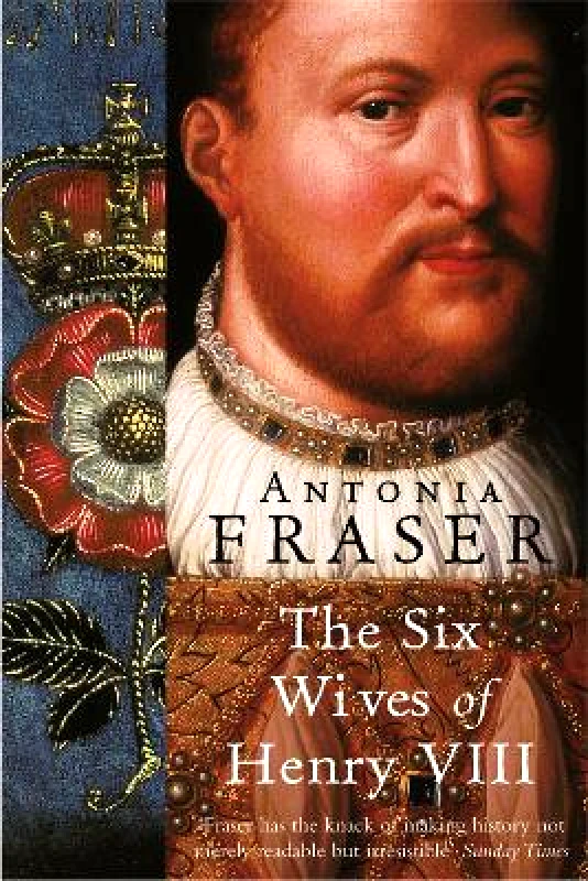 The Six Wives Of Henry VIII Lady Antonia Fraser Weidenfeld & Nicolson 0101 φωτογραφία