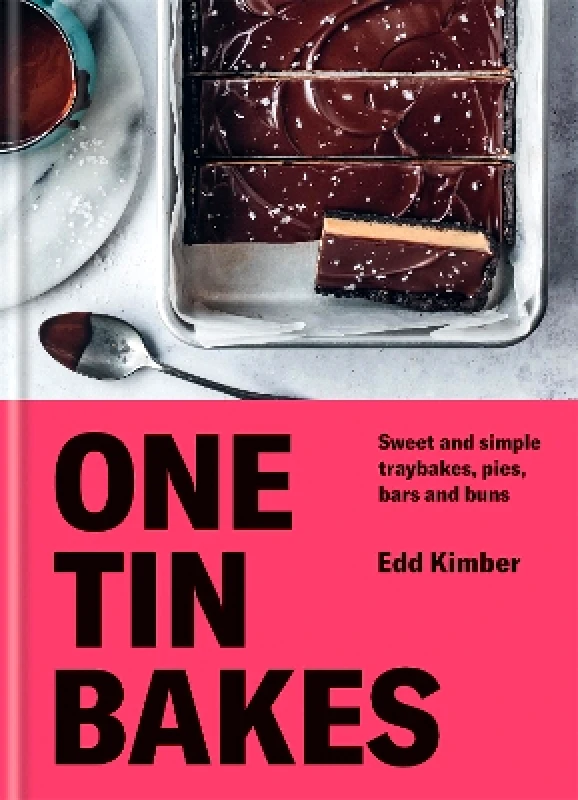 Kyle Books One Tin Bakes: Sweet and simple traybakes, pies, bars and buns Edd Kimber Kyle Books 0630