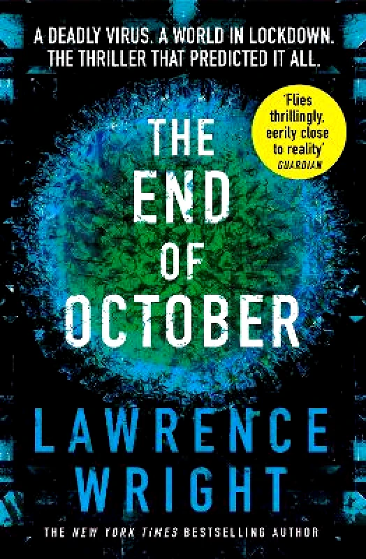 Black Swan The End of October: A page-turning thriller that warned of the risk of a global virus Lawrence Wright Black Swan