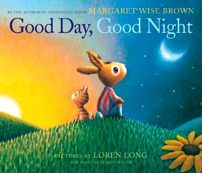 HarperCollins Children's Books Good Day, Good Night Margaret Wise Brown HarperCollins Children's Books Paperback / softback