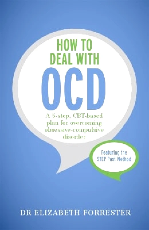 John Murray Learning How to Deal with OCD: A 5-step, CBT-based plan for overcoming obsessive-compulsive disorder Elizabeth Forrester John Murray Learning 1110