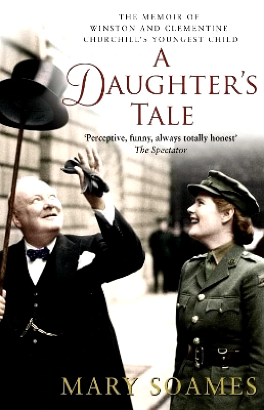 A Daughter's Tale: The Memoir of Winston and Clementine Churchill's youngest child Mary Soames Black Swan φωτογραφία
