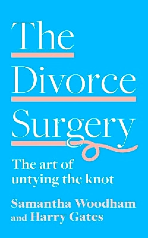 Thorsons The Divorce Surgery: The Art of Untying the Knot Harry Gates Thorsons